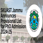 SKUAST Jammu Announces Provisional List for PhD Admission 2025